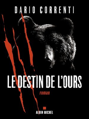 cover image of Le Destin de l'ours